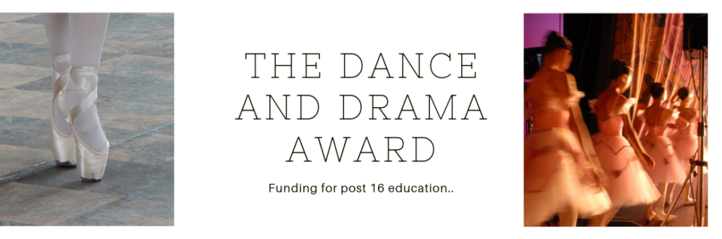 Dance and Drama Award